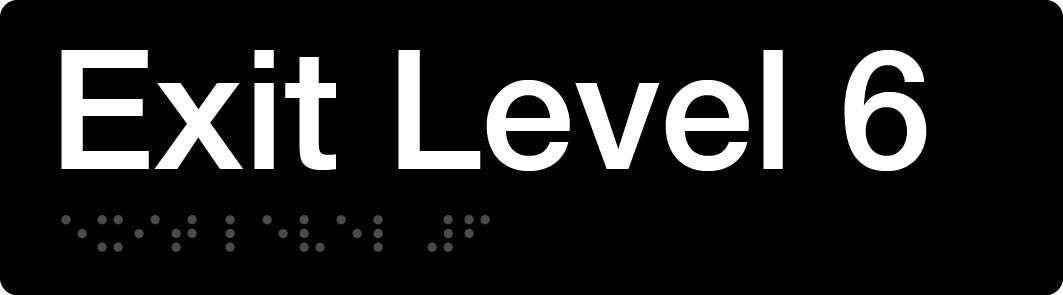 Braille Exit Sign - Level 6 (Black/White)