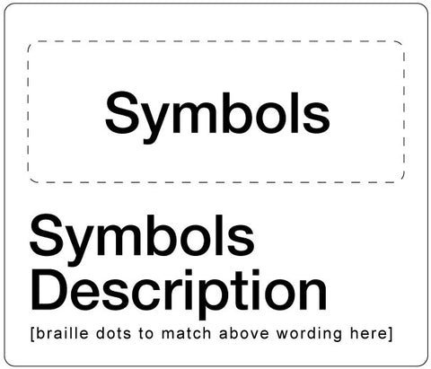 Custom Braille Signs <p> (Blue, Silver, Black)